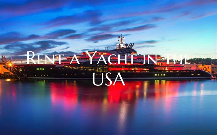 Rent a Yacht in the USA